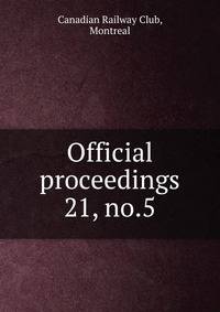 Official proceedings. 21, no.5