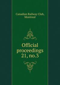 Official proceedings. 21, no.3