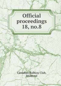 Official proceedings. 18, no.8
