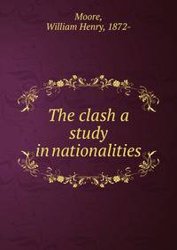 The clash a study in nationalities