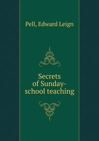 Secrets of Sunday-school teaching