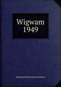 Wigwam. 1949