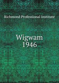 Wigwam. 1946