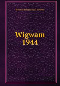 Wigwam. 1944