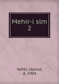 Mehir-i slm. 2