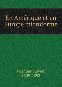 En Amerique et en Europe microforme
