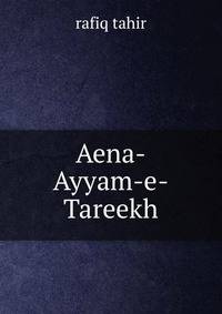 Aena-Ayyam-e-Tareekh