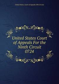 United States Court of Appeals For the Ninth Circuit. 0724