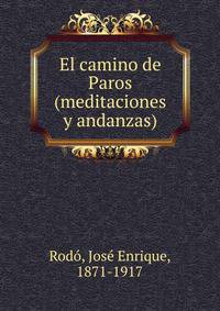 El camino de Paros (meditaciones y andanzas)