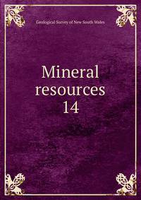 Mineral resources. 14