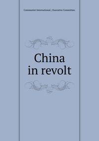 China in revolt.