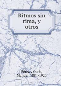 Ritmos sin rima, y otros