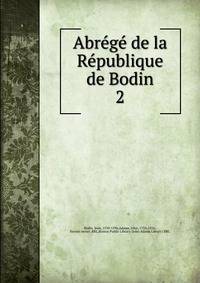 Abrege de la Republique de Bodin