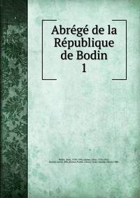 Abrege de la Republique de Bodin