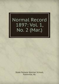 Normal Record. 1897: Vol. 1, No. 2 (Mar.)