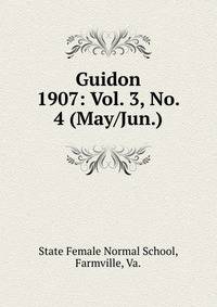 Guidon. 1907: Vol. 3, No. 4 (May/Jun.)