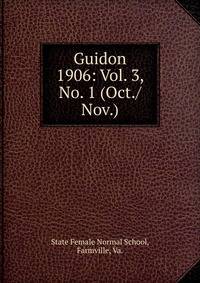 Guidon. 1906: Vol. 3, No. 1 (Oct./Nov.)