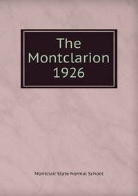 The Montclarion. 1926