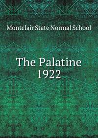 The Palatine. 1922