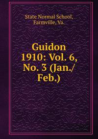 Guidon. 1910: Vol. 6, No. 3 (Jan./Feb.)