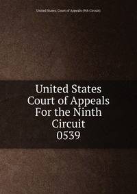United States Court of Appeals For the Ninth Circuit. 0539