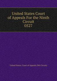 United States Court of Appeals For the Ninth Circuit. 0527