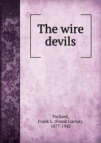 The wire devils