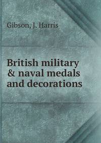 British military &amp; naval medals and decorations