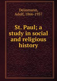 St. Paul; a study in social and religious history