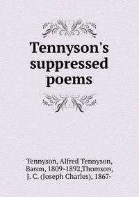Tennyson's suppressed poems