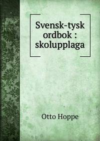 Svensk-tysk ordbok : skolupplaga