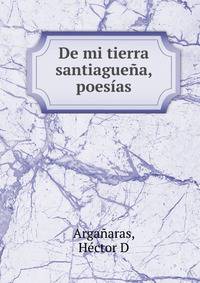 De mi tierra santiaguena, poesias