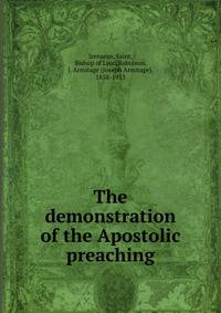 The demonstration of the Apostolic preaching