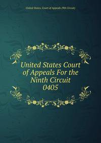 United States Court of Appeals For the Ninth Circuit. 0405