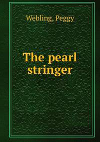 The pearl stringer