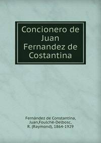 Concionero de Juan Fernandez de Costantina
