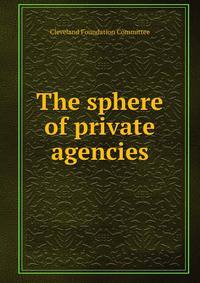 The sphere of private agencies