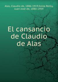 El cansancio de Claudio de Alas
