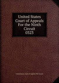 United States Court of Appeals For the Ninth Circuit. 0323