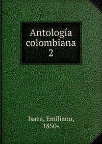 Antologa colombiana. 2
