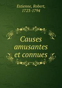 Causes amusantes et connues.
