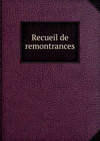 Recueil de remontrances