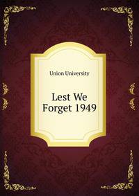 Lest We Forget 1949