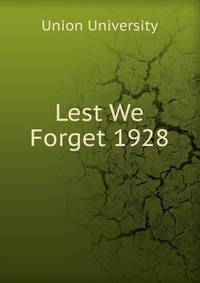 Lest We Forget 1928