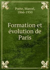 Formation et ?volution de Paris