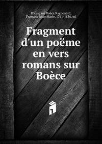 Fragment d'un po?me en vers romans sur Bo?ce