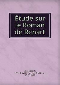 Etude sur le Roman de Renart