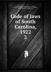 Code of laws of South Carolina, 1922. 2