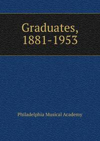 Graduates, 1881-1953