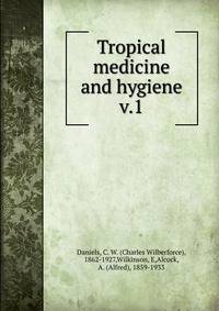 Tropical medicine and hygiene. v.1